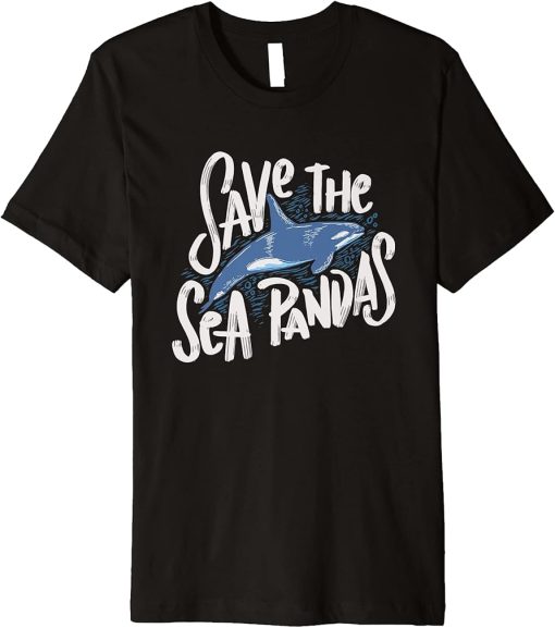 Orca whale Save the sea-panda Killer whale Premium T-Shirt