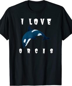 Orcas Rescue I Love Orcas Killer Whale Activist T-Shirt